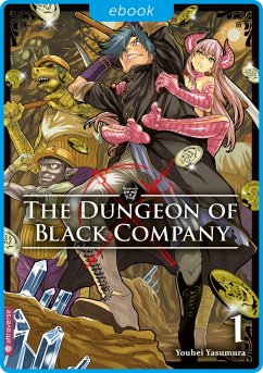 The Dungeon of Black Company Bd.1 (eBook, ePUB) - Yasumura, Youhei
