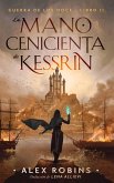 La Mano Cenicienta de Kessrin (Guerra de los Doce, #2) (eBook, ePUB)