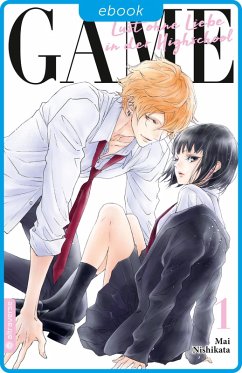 Game - Lust ohne Liebe in der Highschool 01 (eBook, ePUB) - Nishikata, Mai