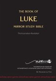The Book of LUKE - Mirror Study Bible (eBook, ePUB)