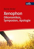 Xenophon. Die kleineren sokratischen Schriften