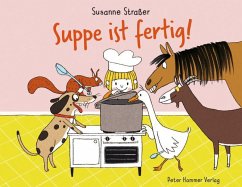 Suppe ist fertig! - Straßer, Susanne