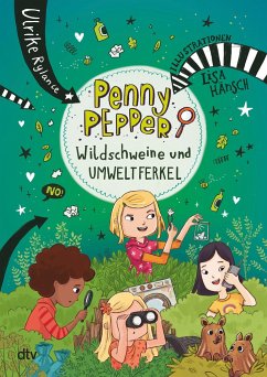 Wildschweine und Umweltferkel / Penny Pepper Bd.10 - Rylance, Ulrike