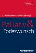 Palliativ & Todeswunsch - Bild 1
