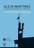 Alejo Martínez. La experiencia moderna en la Argentina (eBook, PDF)