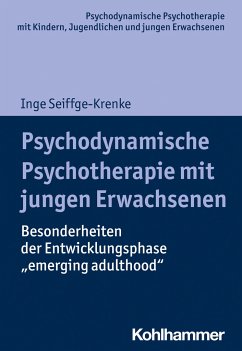 Psychodynamische Psychotherapie mit jungen Erwachsenen - Seiffge-Krenke, Inge