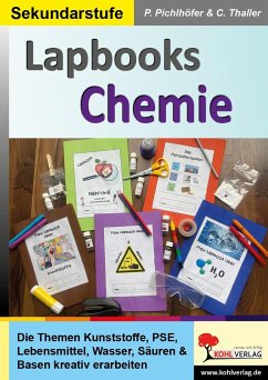 Lapbooks Chemie - Pichlhöfer, Petra;Thaller, Carolin