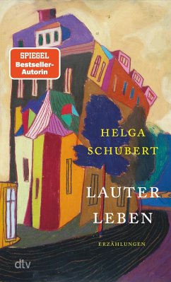 Lauter Leben - Schubert, Helga