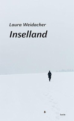 Inselland - Weidacher, Laura