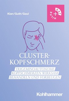 Clusterkopfschmerz - Klan, Timo;Guth, Anna-Lena;Gaul, Charly