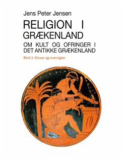 Religion i Grækenland - Om kult og ofringer i det antikke Grækenland (eBook, ePUB)
