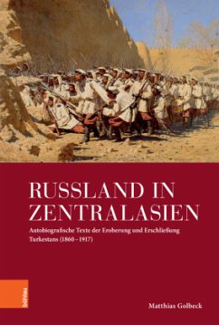 Russland in Zentralasien - Golbeck, Matthias