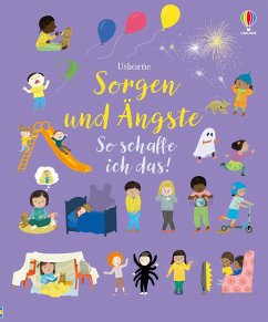 Sorgen und Ängste - So schaffe ich das! - Brooks, Felicity