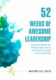 52 Weeks of Awesome Leadership (eBook, ePUB)