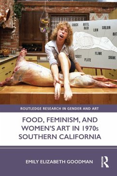 Cover Food, Feminism, and Women's Art in 1970s Southern California (eBook, PDF)