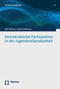 Demokratische Partizipation in der Jugendverbandsarbeit - Ahlrichs, Rolf;Hoffmann, Stefan