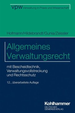 Allgemeines Verwaltungsrecht - Hofmann, Harald;Hildebrandt, Uta;Gunia, Susanne