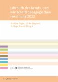 Jahrbuch der berufs- und wirtschaftspädagogischen Forschung 2022