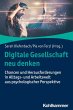 Digitale Gesellschaft neu denken - Bild 1