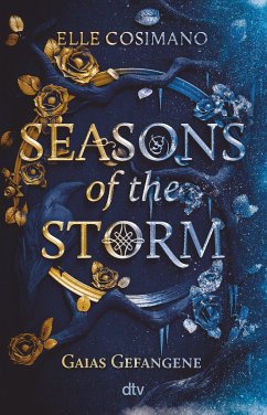 Gaias Gefangene / Seasons of the Storm Bd.1 - Cosimano, Elle