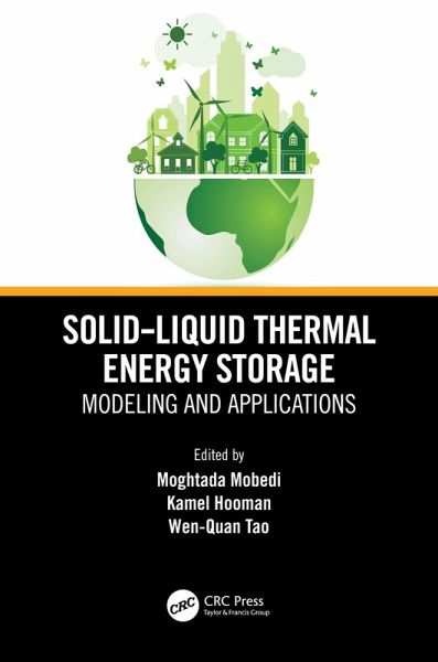 Solid-Liquid Thermal Energy Storage (eBook, PDF) Solid-Liquid Thermal Energy Storage (eBook, PDF)