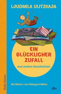 Ein glücklicher Zufall und andere Geschichten - Ulitzkaja, Ljudmila