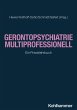 Gerontopsychiatrie multiprofessionell - Bild 1