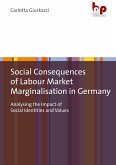 Social Consequences of Labour Market Marginalisation in Germany