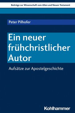 Ein neuer frühchristlicher Autor - Pilhofer, Peter