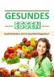 Gesundes Essen (eBook, ePUB) - Bild 1