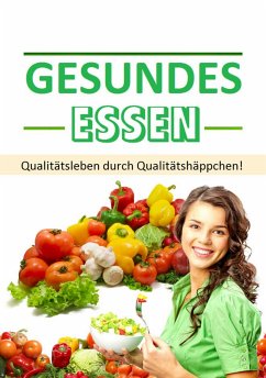 Gesundes Essen (eBook, ePUB) - Thomanek, Karin