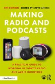 Making Radio and Podcasts (eBook, ePUB)