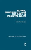 Power, Marginality, and the Body in Medieval Islam (eBook, PDF)