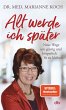 Alt werde ich später - Bild 1