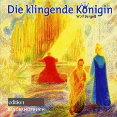 Die Klingende Königin - Wolf Bergelt