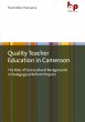 Quality Teacher Education in Cameroon - Bild 1