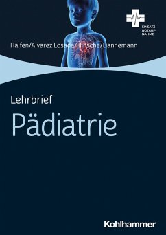 Lehrbrief Pädiatrie - Halfen, Tim;Alvarez Losada, Kevin;Hinsche, Thorben