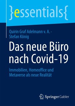 Das neue Büro nach Covid-19 - Graf Adelmann v. A., Quirin;König, Stefan