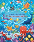 Unterwasserwelten / Der große Labyrinthe-Spaß Bd.3