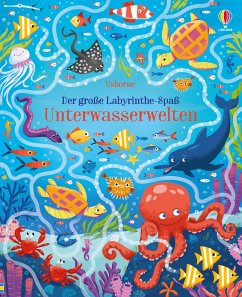 Unterwasserwelten / Der große Labyrinthe-Spaß Bd.3 - Smith, Sam