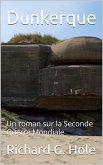 Dunkerque (La Seconde Guerre Mondiale, #13) (eBook, ePUB)