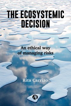 The Ecosystemic Decision (eBook, ePUB) - Carrizo, Rita