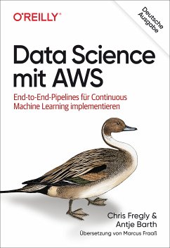 Data Science mit AWS (eBook, ePUB) - Fregly, Chris; Barth, Antje