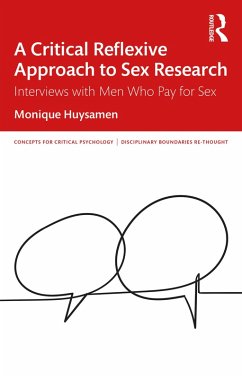 A Critical Reflexive Approach to Sex Research (eBook, ePUB) - Huysamen, Monique
