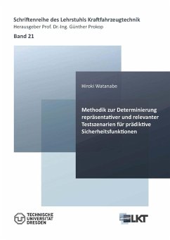 Methodik zur Determinierung repräsentativer und relevanter Testszenarien für prädiktive Sicherheitsfunktionen - Watanabe, Hiroki