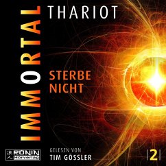 Immortal - Sterbe nicht - Thariot