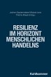 Resilienz im Horizont menschlichen... - Bild 1