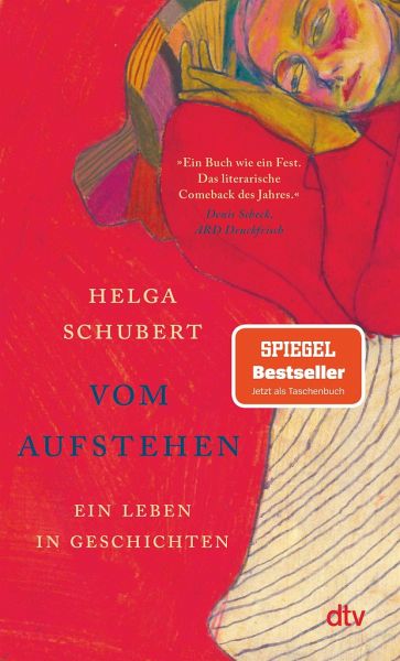 Vom Aufstehen von Helga Schubert als Taschenbuch - bücher.de