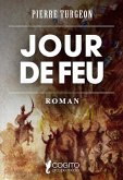 Jour de feu (eBook, ePUB)