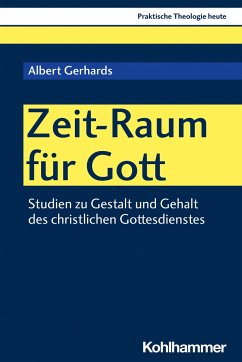 Zeit-Raum für Gott - Gerhards, Albert